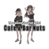 Cafe＆Bar Nuts（ナッツ）