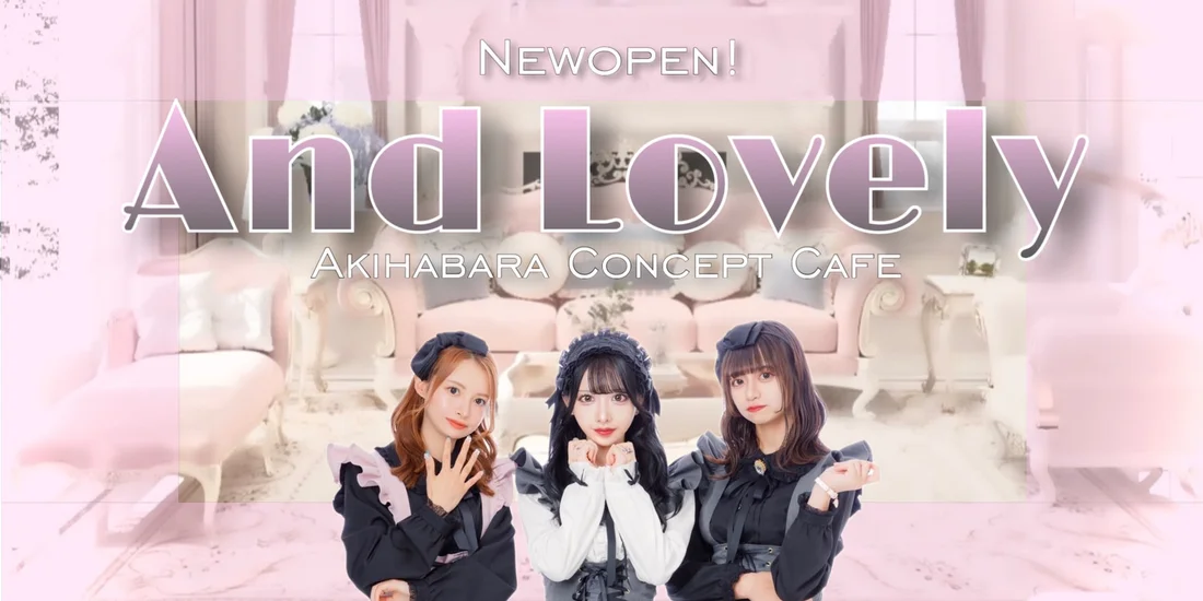 And Lovely 【アンドラブリー】