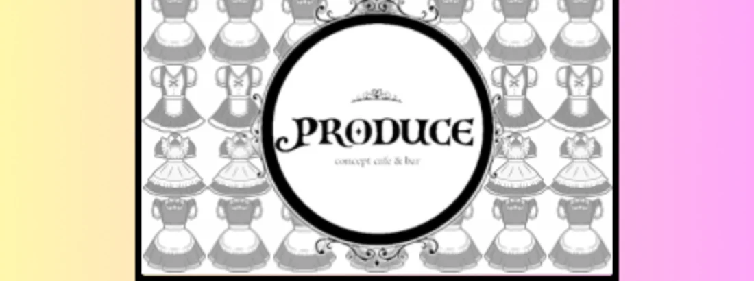 PRODUCE