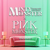 PINK MONSTER ＆ MINTY MONSTER神戸三宮