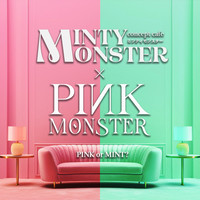 PINK MONSTER ＆ MINTY MONSTER神戸三宮