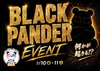 7/10(金),7/11(土) BLACK PANDER🐼