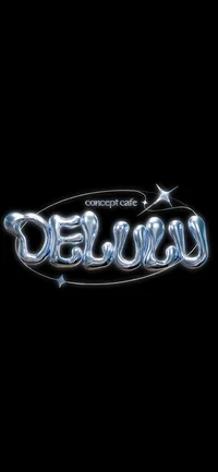 DELULU